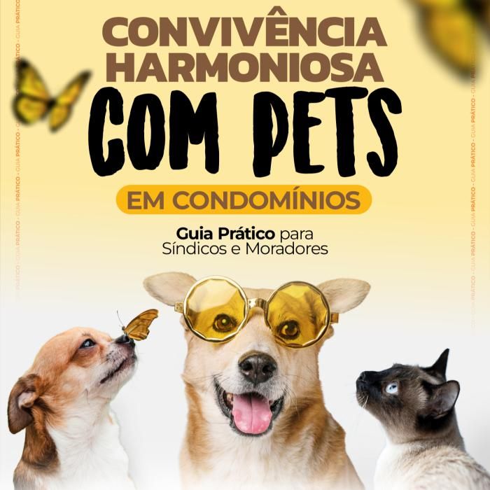 Convivência harmoniosa com Pets: Guia prático para síndicos e moradores