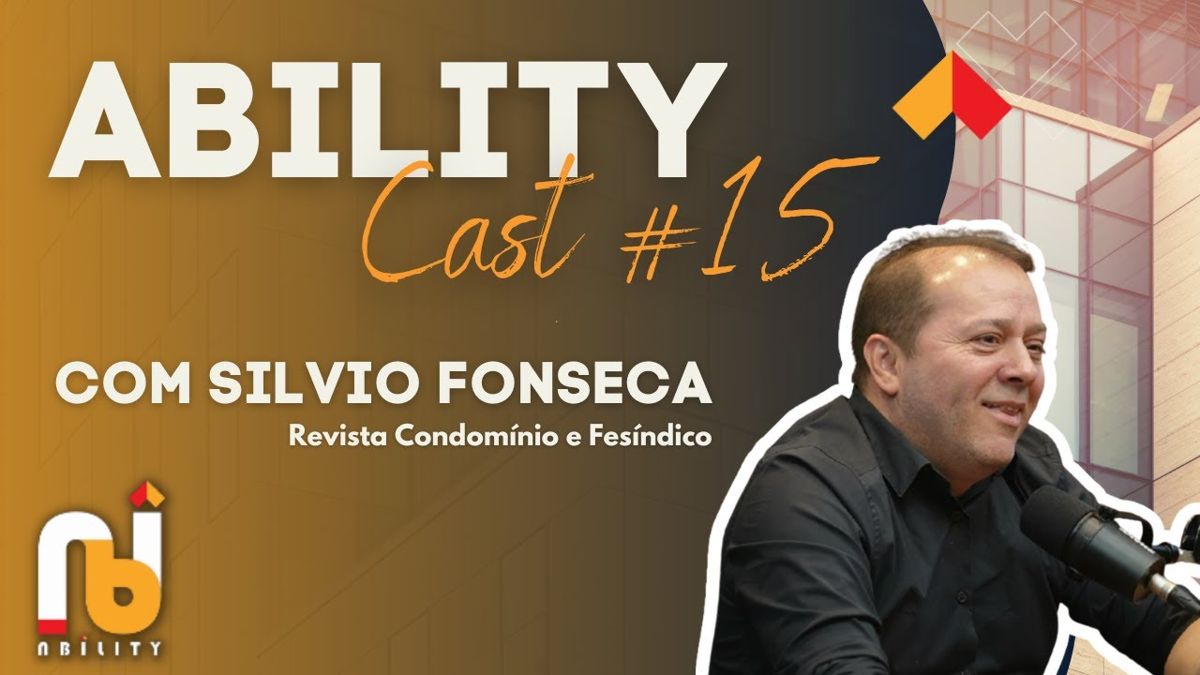 Ability Cast #15 | Silvio Fonseca