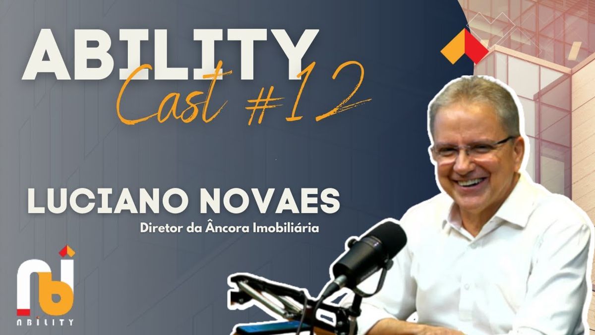 Ability Cast #12 | Luciano Novaes