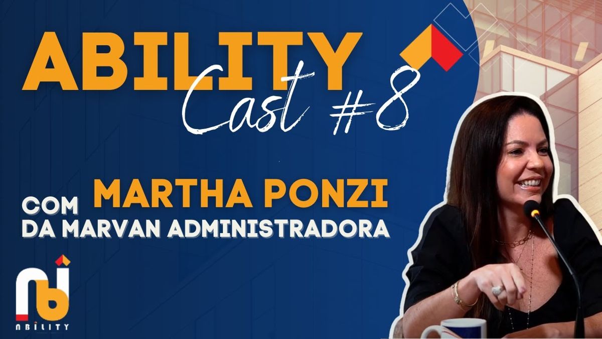 Ability Cast #8 | Martha Ponzi | Marvan Administradora