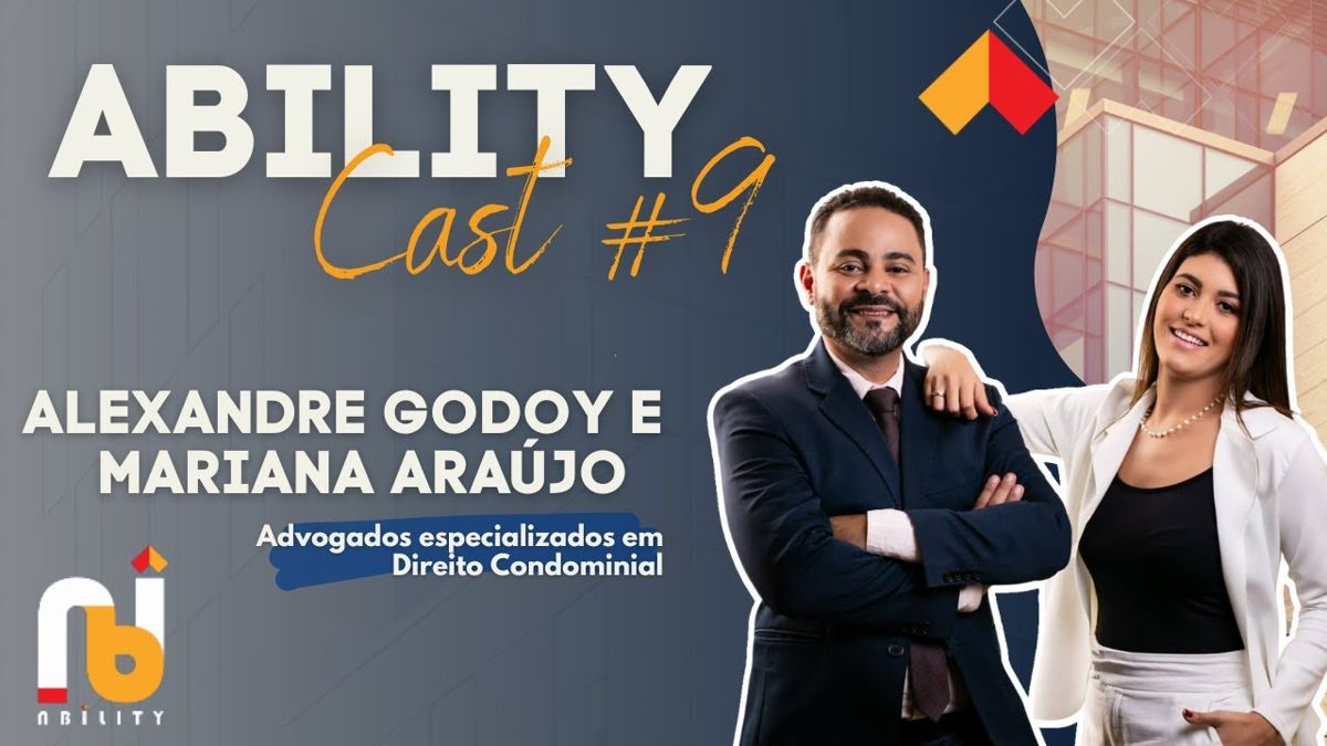 Ability Cast #9 | Alexandre Godoy e Mariana Araújo