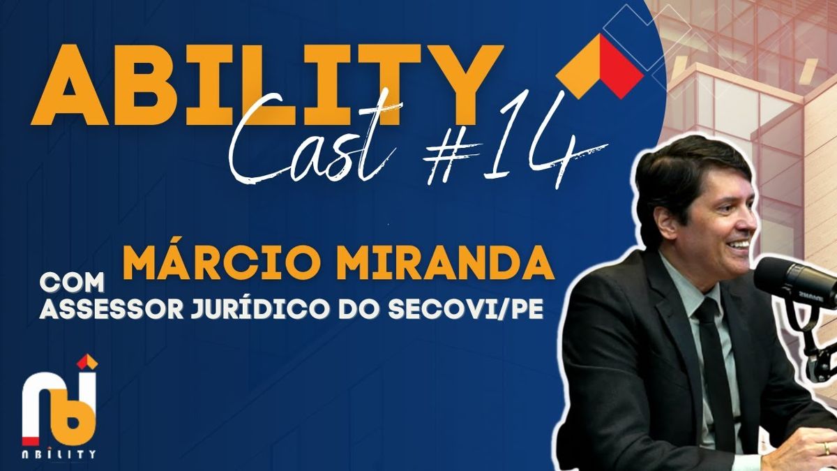 Ability Cast #14 | Márcio Miranda