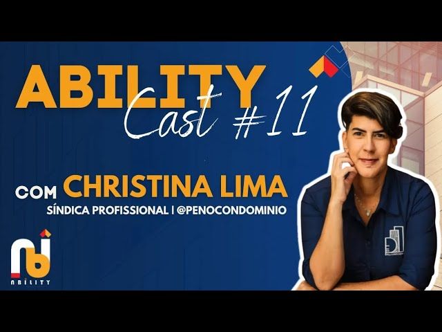 Ability Cast #11 | Christina Lima | Síndica Profissional